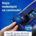 #GCashTipidTips: DOTr-mandated 50% discounted MRT-3 fares can be availed via GCash 