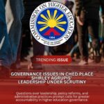 Governance Issues in CHED Place Shirley Agrupis’ Leadership Under Scrutiny