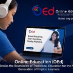 Enroll Anytime, Learn Anytime: Online Education (OEd) Breaks the Boundaries of Traditional Education for the Next Generation of Filipino Learners