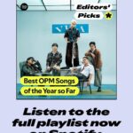 Spotify Editors’ Picks: Best OPM Songs of the Year So Far