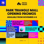 Digital Walker Offers Up to 50% Off on Tech Accessories and P26,000 Off On Apple Devices for Park Triangle Mall Grand Opening